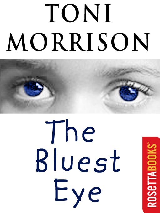 Title details for The Bluest Eye by Toni Morrison - Available